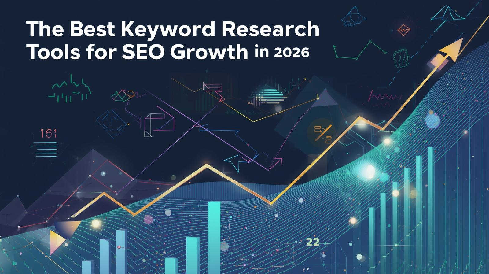 Best Free Keyword Research Tools in 2026 for SEO Growth Best Free Keyword Research Tools in 2026 for SEO Growth